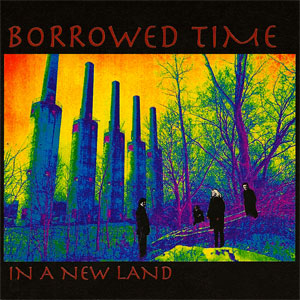 Borrowed Time In A New Land album cover