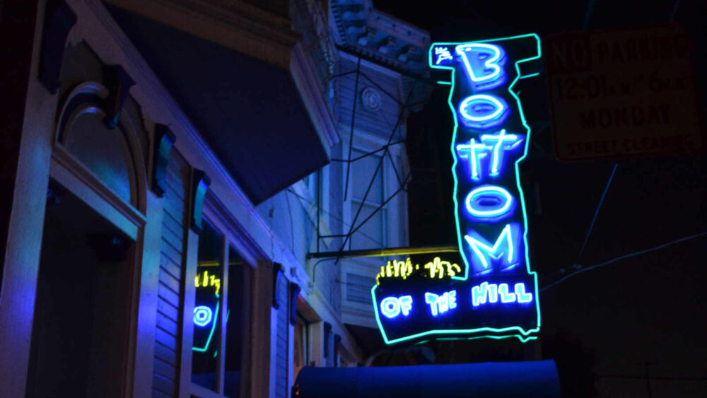 Bottom of the Hill San Francisco, CA